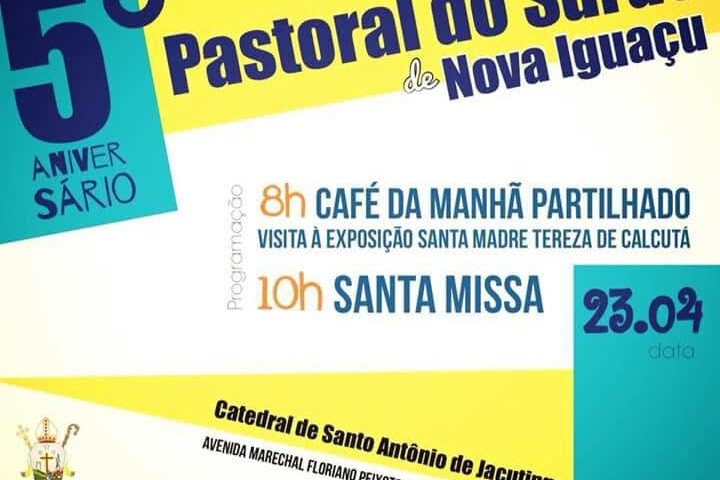 Cartaz com da Divulgação da Missa de Ação de Graças pelos 5 anos da Pastoral do Surdo. Dia 23 de abril, às 10h na Catedral de Nova Iguaçu